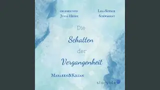 Kapitel 4 Die Schatten der Einsamkeit.7 & Kapitel 5 Verborgene Traeume.1 - Die Schatten der...