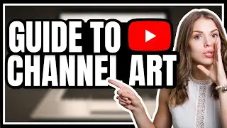 Make YouTube Channel Art in Canva (Comprehensive Guide)