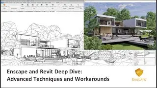 Глубокое погружение в Enscape и Revit: продвинутые методы и обходные пути