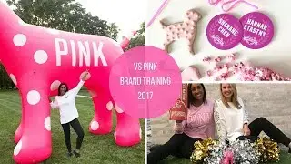 VS Pink Campus Rep Brand Training 2017 | Vlog