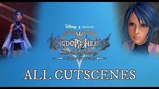 Kingdom Hearts 0.2 Birth By Sleep A Fragmentary Passage ALL CUTSCENES