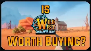 Is Wild West and Wizards Worth Buying? [Wild West And Wizards Game Review]