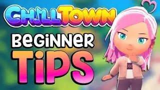 10 советов и рекомендаций по игре CHILL TOWN ✨ПОЛНОЕ руководство для начинающих!