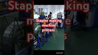Stapler making machine process