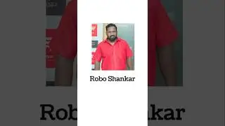 Robo Shankar Short Biography