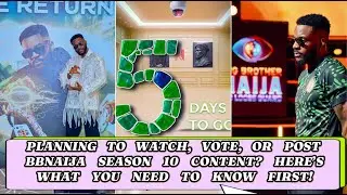 PLANNING TO WATCH, VOTE, OR POST BBNAIJA SEASON 10 CONTENT? HERE’S WHAT YOU NEED TO KNOW FIRST!