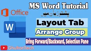 Master MS Word Layout: Arrange, Bring Forward & Align Tools Explained in Pashto