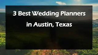 3 Best Wedding Planners in Austin, Texas | Event Coordinators