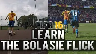 LEARN THE BOLASIE FLICK! REAL LIFE FOOTBALL & FIFA 16 TUTORIAL NEW SKILLS