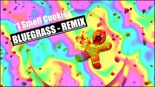 REMIX - I Smell Cookies (Bluegrass) - Funny Food Song | Mix Down Master