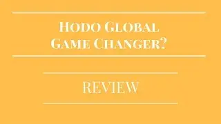 Hodo Global Review - Hodo Global Game Changer?