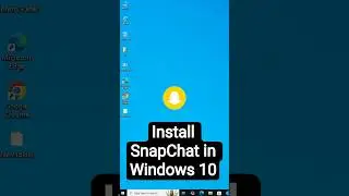 Install SnapChat in Windows 10 PC or Laptop