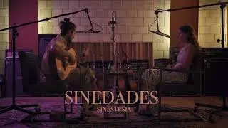 Sinedades - Sinestesia | Official Album Recording