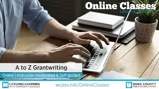 WCPSS Adult Online Classes - A to Z Grantwriting
