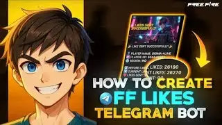 HOW TO MAKE FF LIKE BOT IN TELEGRAM 😈