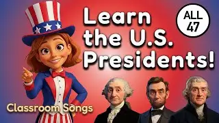 U.S. Presidents Song (Learn All 47 Names) | Learn with JoJo - Classroom Songs