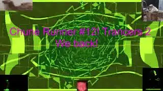Chune Runner - Trancer #2