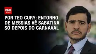 Entorno de Messias v&ecirc; sabatina s&oacute; depois do Carnaval | CNN NOVO DIA
