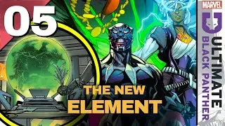 Wakanda's New Element | Ultimate Black Panther | Issue 5