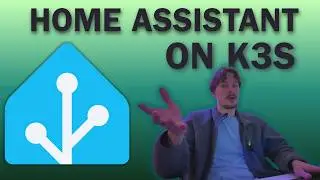 The BEST Way to Run Home Assistant in a K3s Cluster (PVC, Deployment, Ingress)