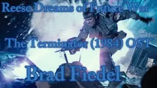 The Terminator (1984) OST Reese Dreams of Future War - Brad Fiedel 