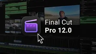 Что нового в Final Cut Pro 12?