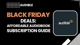 Распродажа Audible в Черную пятницу 2026 | Руководство по доступным подпискам на аудиокниги