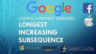 Coding Interview Tutorial 137 - Longest Increasing Subsequence [LeetCode]