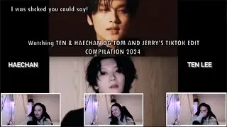 Watching TEN & HAECHAN OG TOM AND JERRY'S TIKTOK EDITS COMPILATION 2024 - The Double attack!!