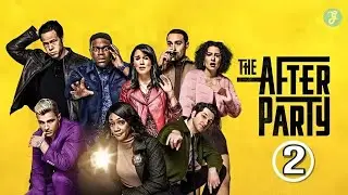 The Afterparty Season 2: Release Date, Cast, Trailer, and More [Latest Update]