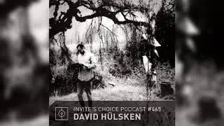 Invite's Choice Podcast 465 - David H&uuml;lsken