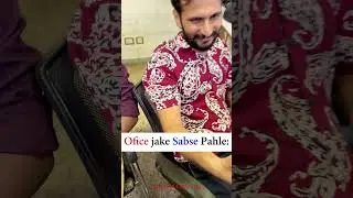 Office jake sabse pahle😄 | Office funny video #funny #trendingshorts #youtubeshorts #ytshorts