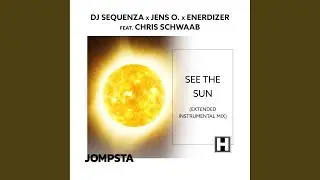 See the Sun (Extended Instrumental Mix)