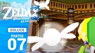 Soluce Phantom Hourglass &ndash; &Eacute;tape 07 : Le Temple du Courage