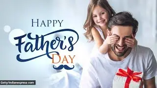 Father&rsquo;s day whatsapp status | Father&rsquo;s day 2021 | Father&rsquo;s day status video download