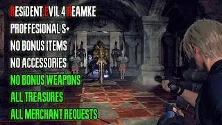 Re4 remake | Professional S+ | All merchant requests | All treasure challenge/walkthrough