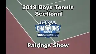 2019 IHSAA Boys Tennis Sectional Pairings Show
