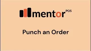 Multiple ways to place order in Mentor POS Restaurant Management Software. ways to punch orders .