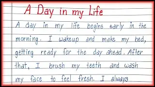 Essay on A Day in my Life| A Day in my Life Essay|
