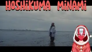 Vtuber Reacts To Hoshikuma Minami For The First Time
