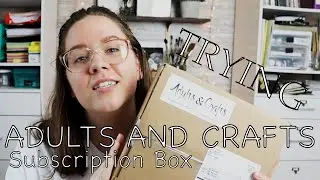 ARTS AND CRAFTS SUBSCRIPTION BOX! | Adults & Crafts Box and Review