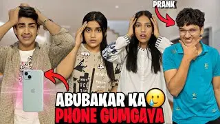 PRANK ON ABUBAKAR // MOBILE GUM GAYA // LOT OF FUN IN FORTRESS