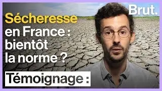 S&eacute;cheresse en France : bient&ocirc;t la norme ?