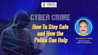 Cyber Crime: How To Stay Safe & How the Police Can Help