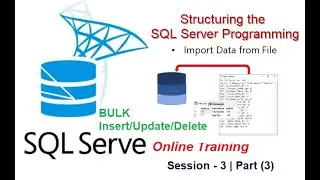 Bulk insert / Delete| Microsoft SQLServer Online Training Session-3|Data modification-Command-Part-3
