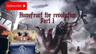 Homefront: The Revolution | Part 1 
