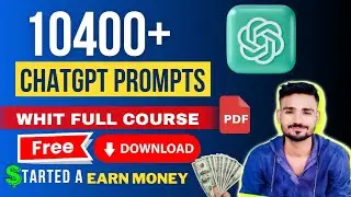 10400+ ChatGPT PROMPTS free download | ChatGPT Prompts | chat gpt se paise kaise kamaye #chatgpt #ai