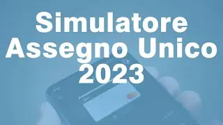 SIMULATORE Inps ASSEGNO UNICO 2023: Importi e conguagli