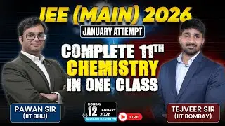 JEE Main 2026: Master 11th Chemistry in One Class 🧪 | LIVE @JEEatAakash