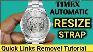 Timex Automatic Strap Resize &mdash; Quick & Simple Link Removal Guide!